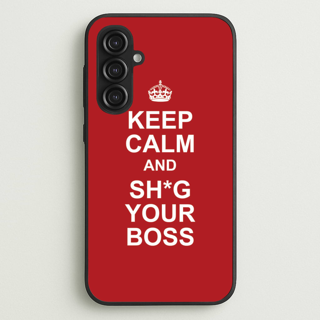 Keep Calm With Your Boss - TikTok Trends Phone Case for Galaxy S23FE