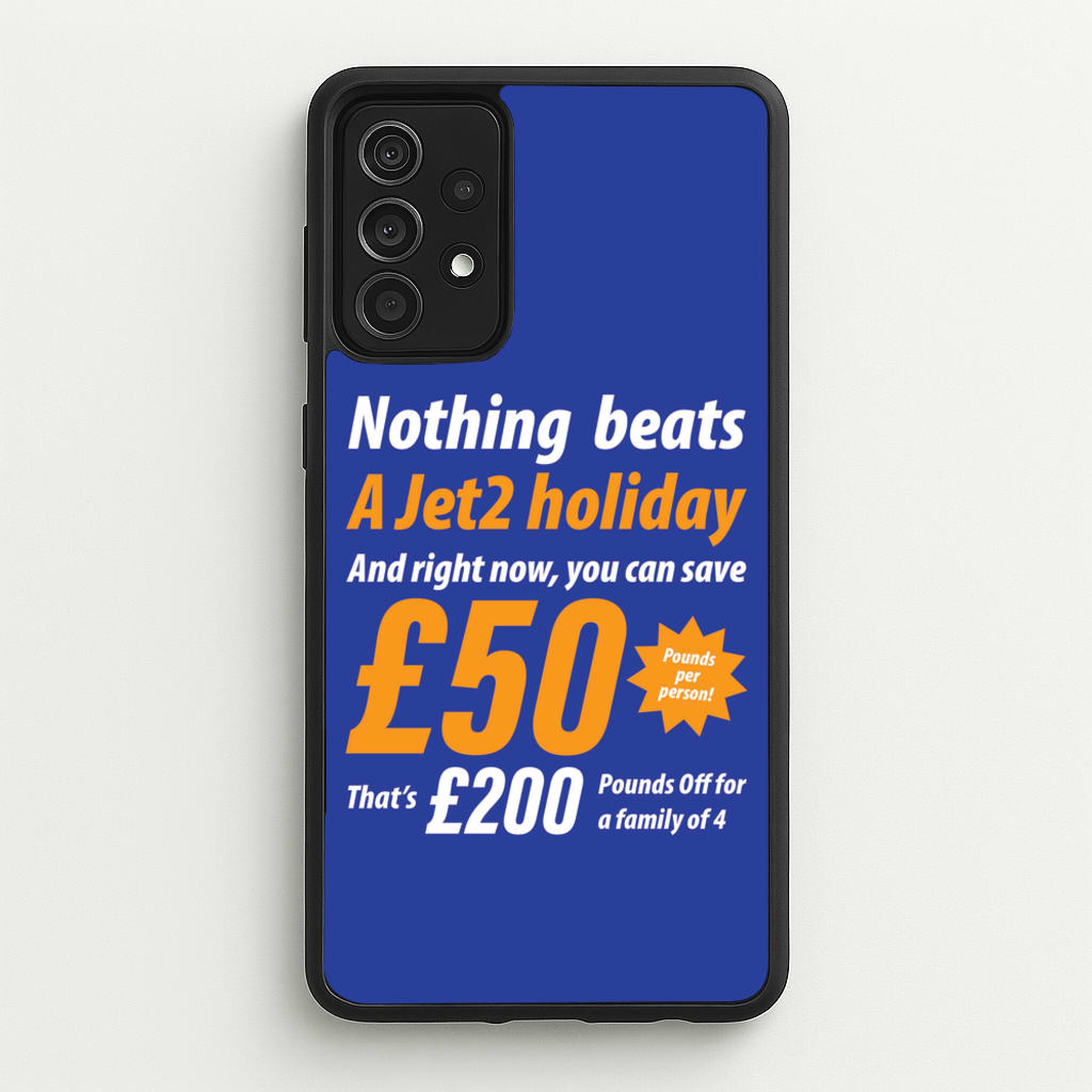 Nothing Beats A Jet Holiday - TikTok Trends Phone Case for Galaxy A52 / A52s