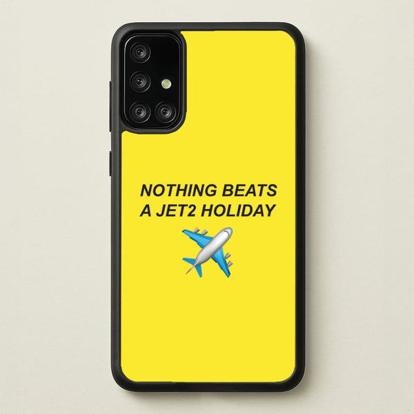 Nothing Beats A Holiday - TikTok Trends Phone Case for Galaxy A71