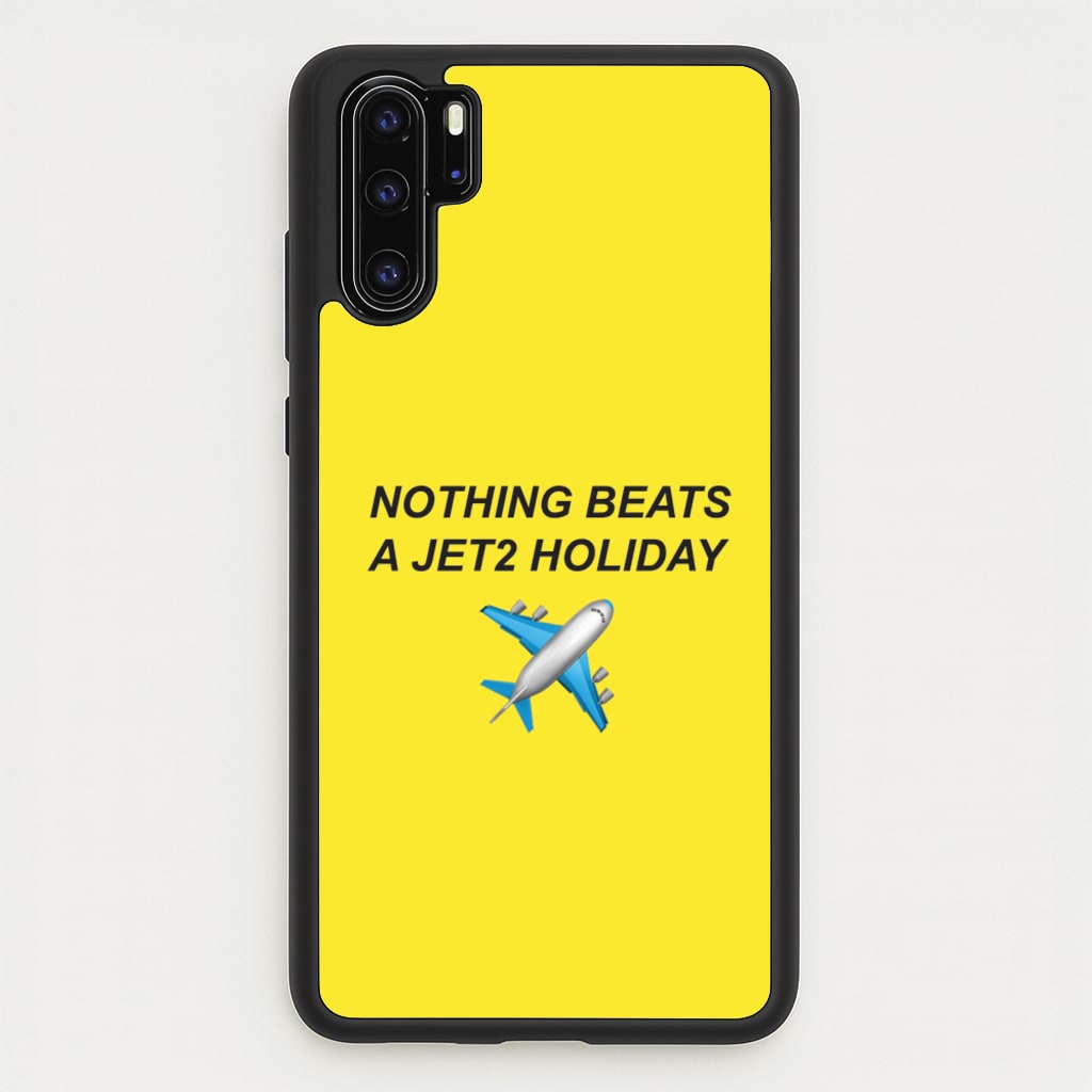 Nothing Beats A Holiday - TikTok Trends Phone Case for Huawei P30 Pro