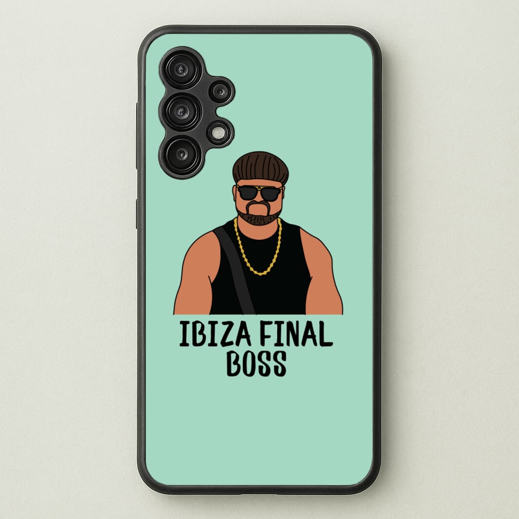 Ibiza Final Boss - Memes Phone Case for Galaxy A13