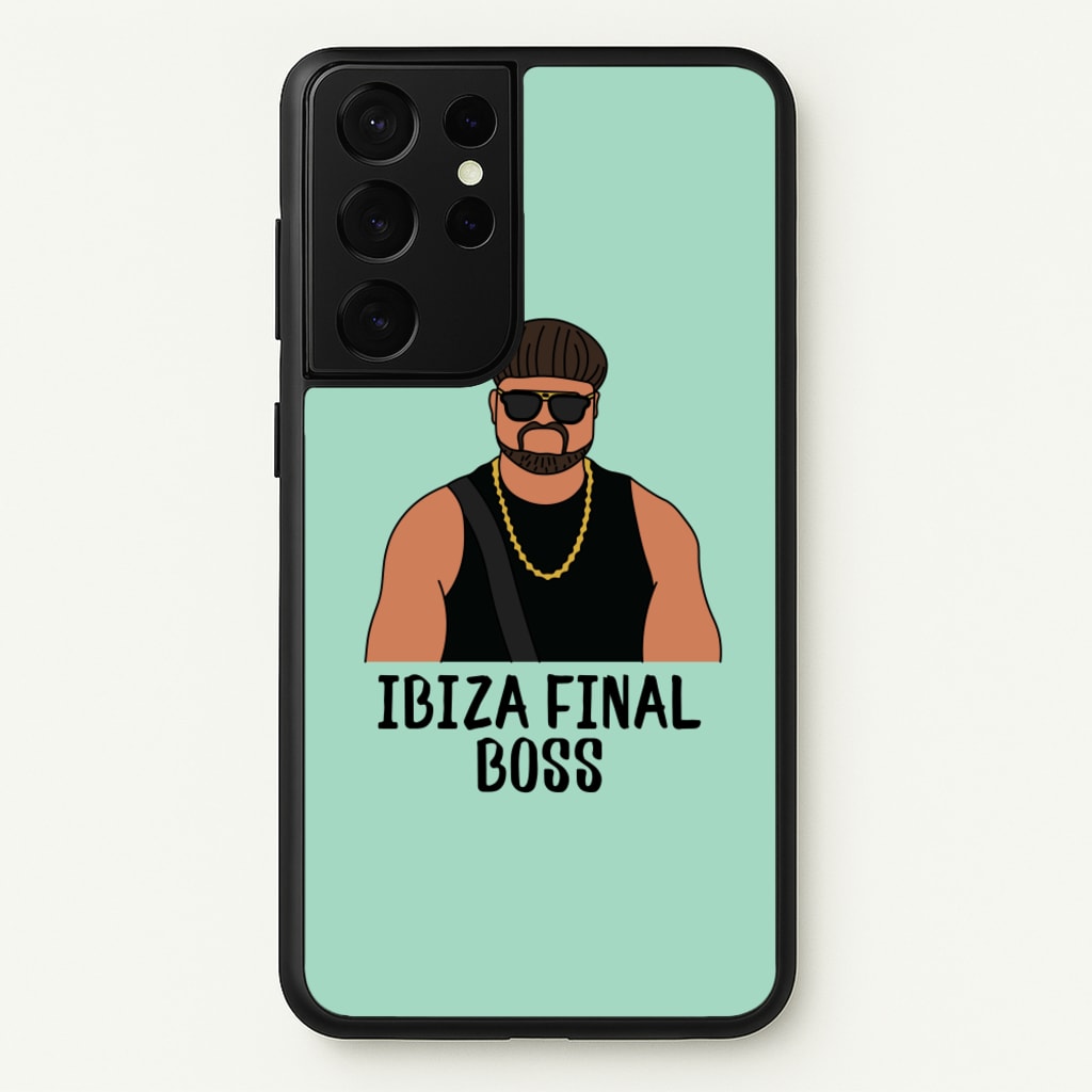 Ibiza Final Boss - Memes Phone Case for Galaxy S21 Ultra
