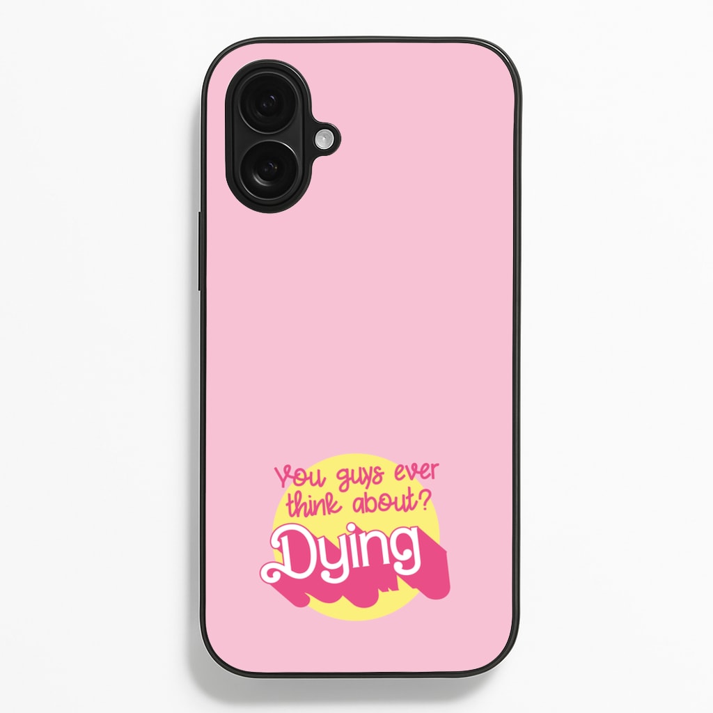 Do You Guys Ever Think About Dying? - Margot Phone Case