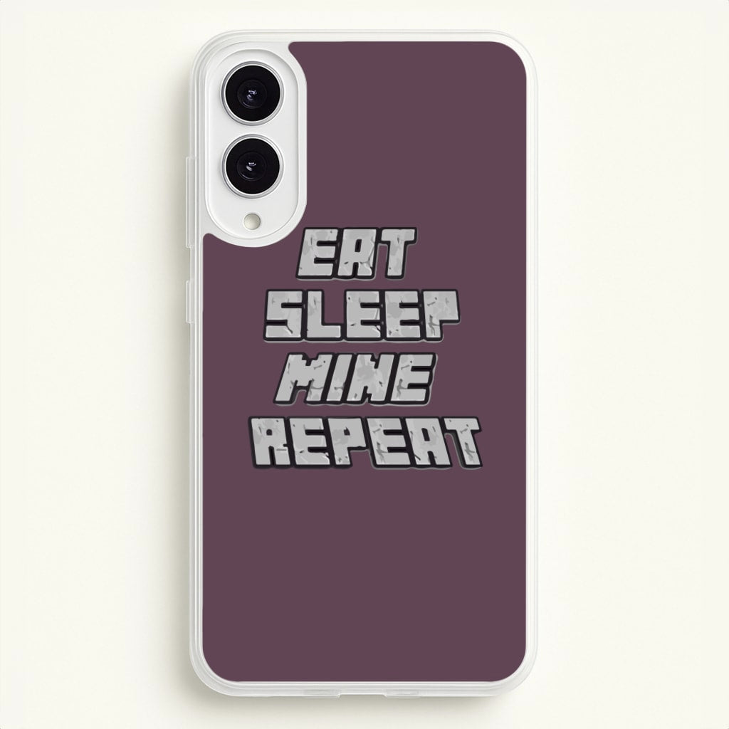 Eat Sleep Mine Repeat - Minecraft Phone Case for Galaxy S25 Edge
