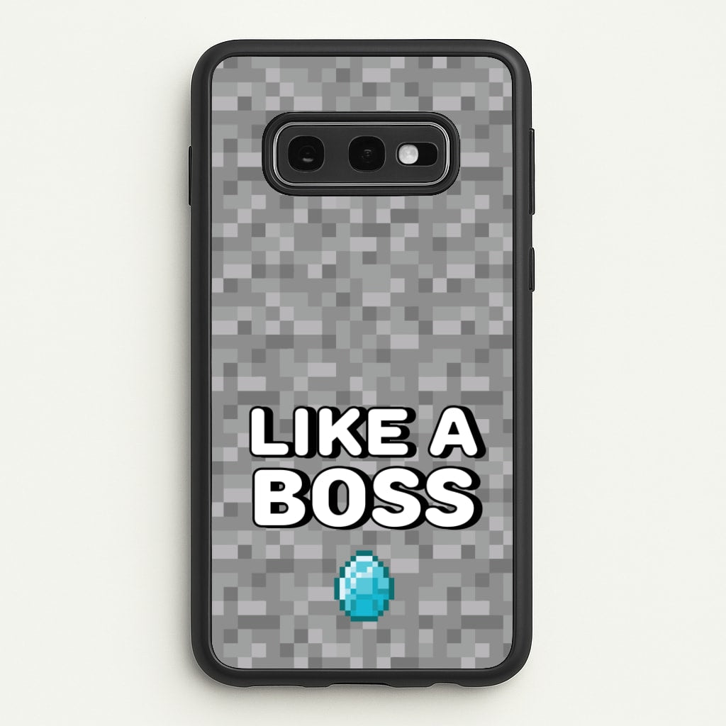 Like A Boss - Minecraft Phone Case for Galaxy S10e