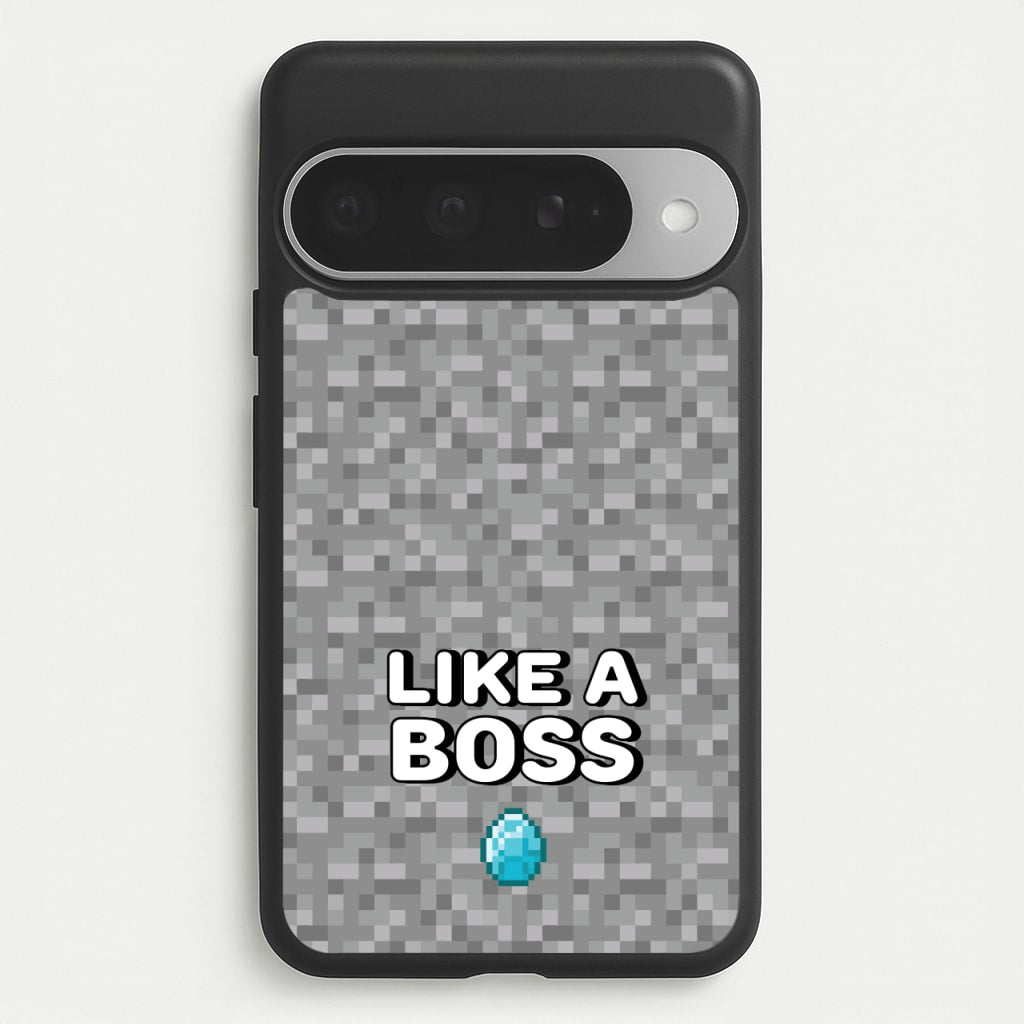 Like A Boss Phone Case for Google Pixel 10 Pro XL