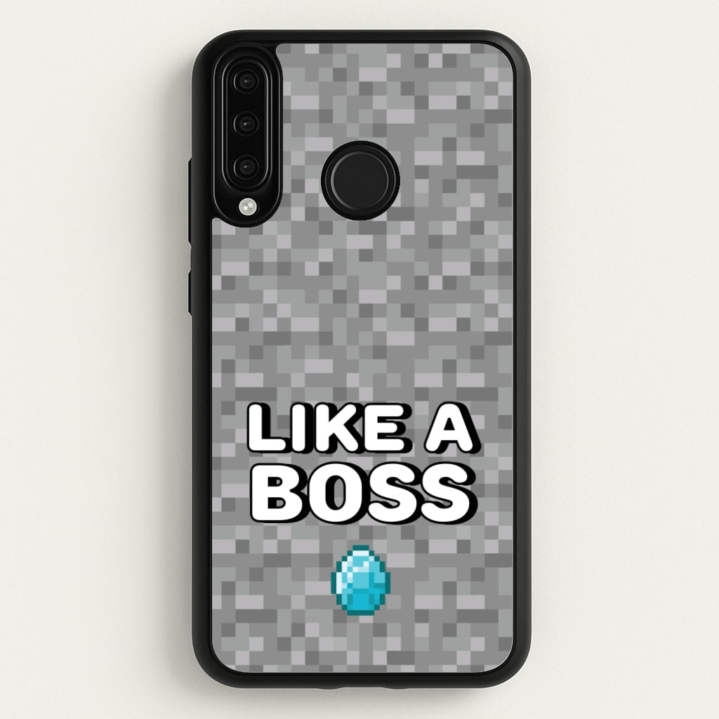 Like A Boss - Minecraft Phone Case for Huawei P30 Lite