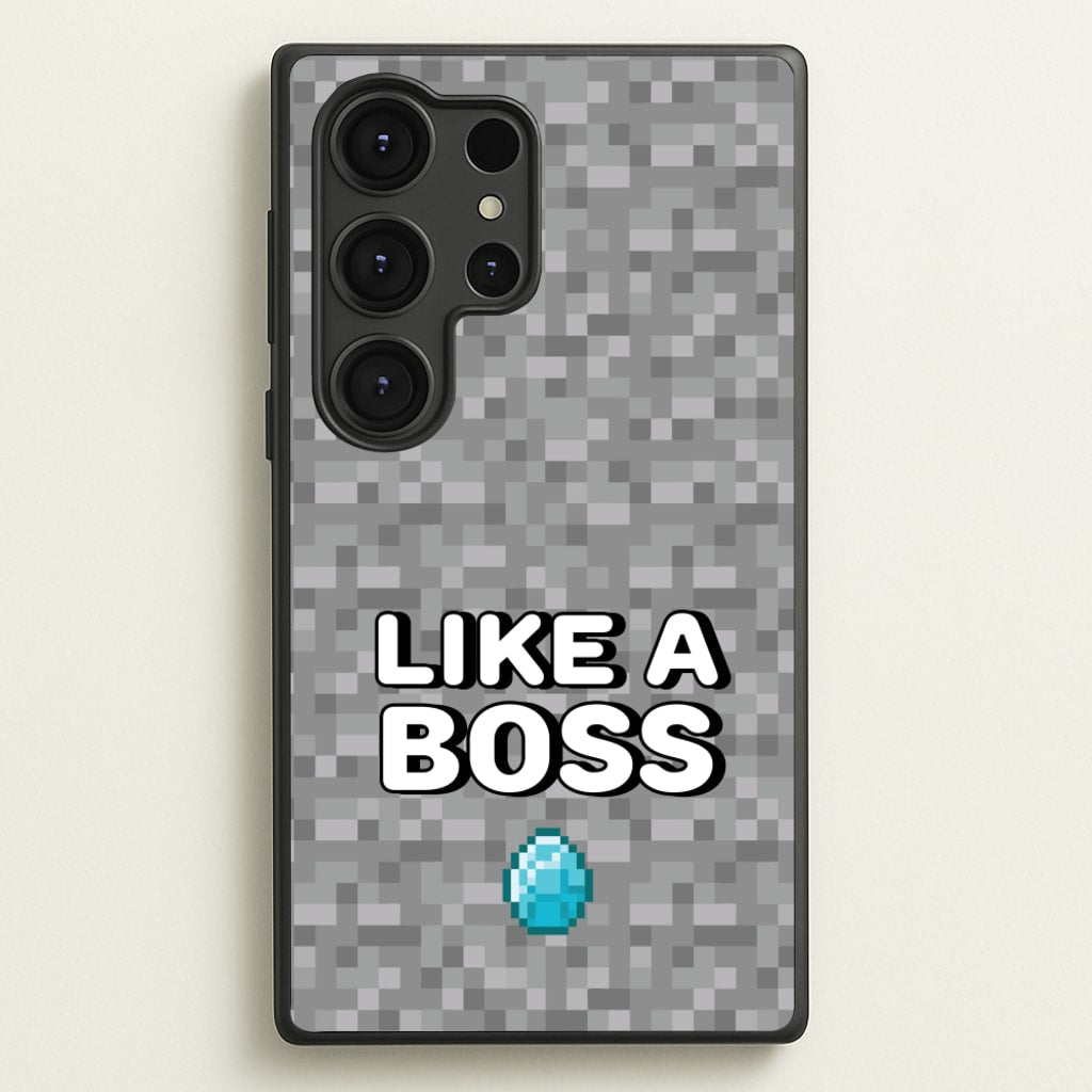 Like A Boss - Minecraft Phone Case for Galaxy S25 Ultra