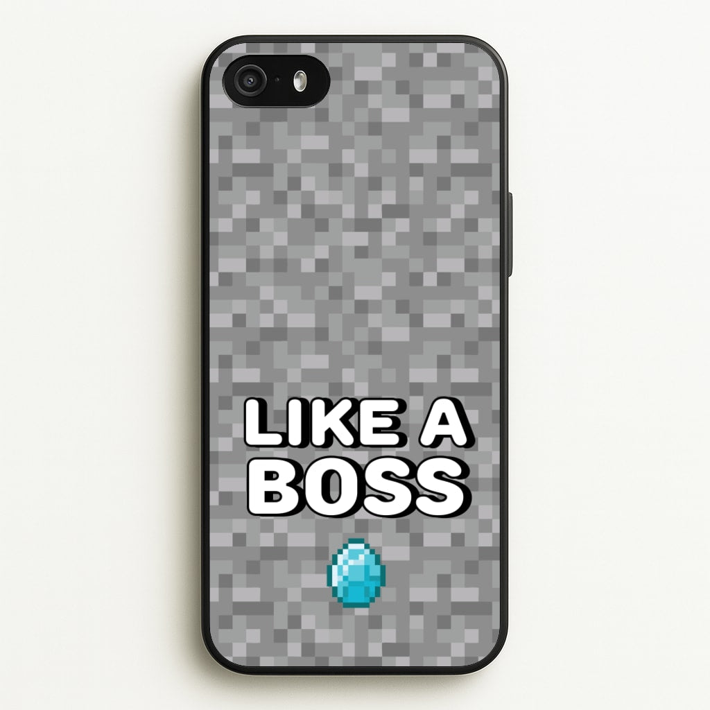 Like A Boss - Minecraft Phone Case for iPhone 5 / 5s / SE 2016