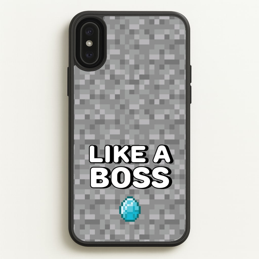 Like A Boss - Minecraft Phone Case for iPhone XS Max