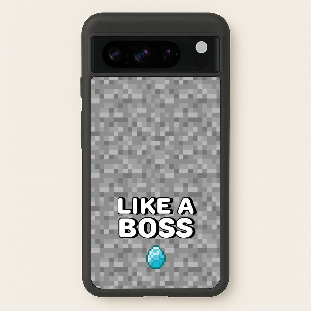 Like A Boss - Minecraft Phone Case for Google Pixel 8 Pro