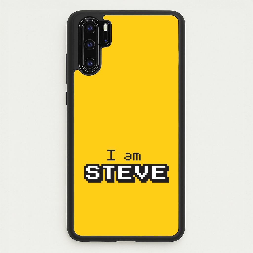 I Am Steve - Minecraft Phone Case for Huawei P30 Pro