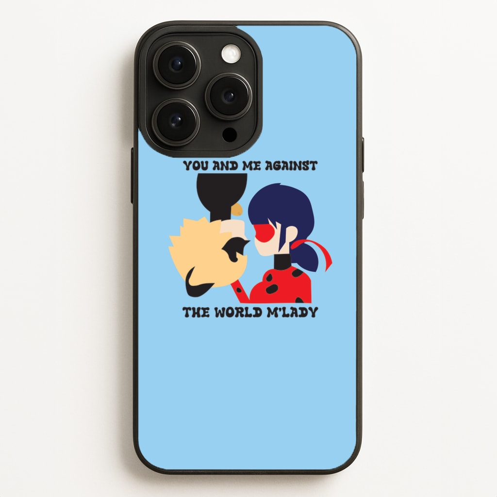 You And Me Against The World M'lady - Miraculous Phone Case for iPhone 12 Pro Max