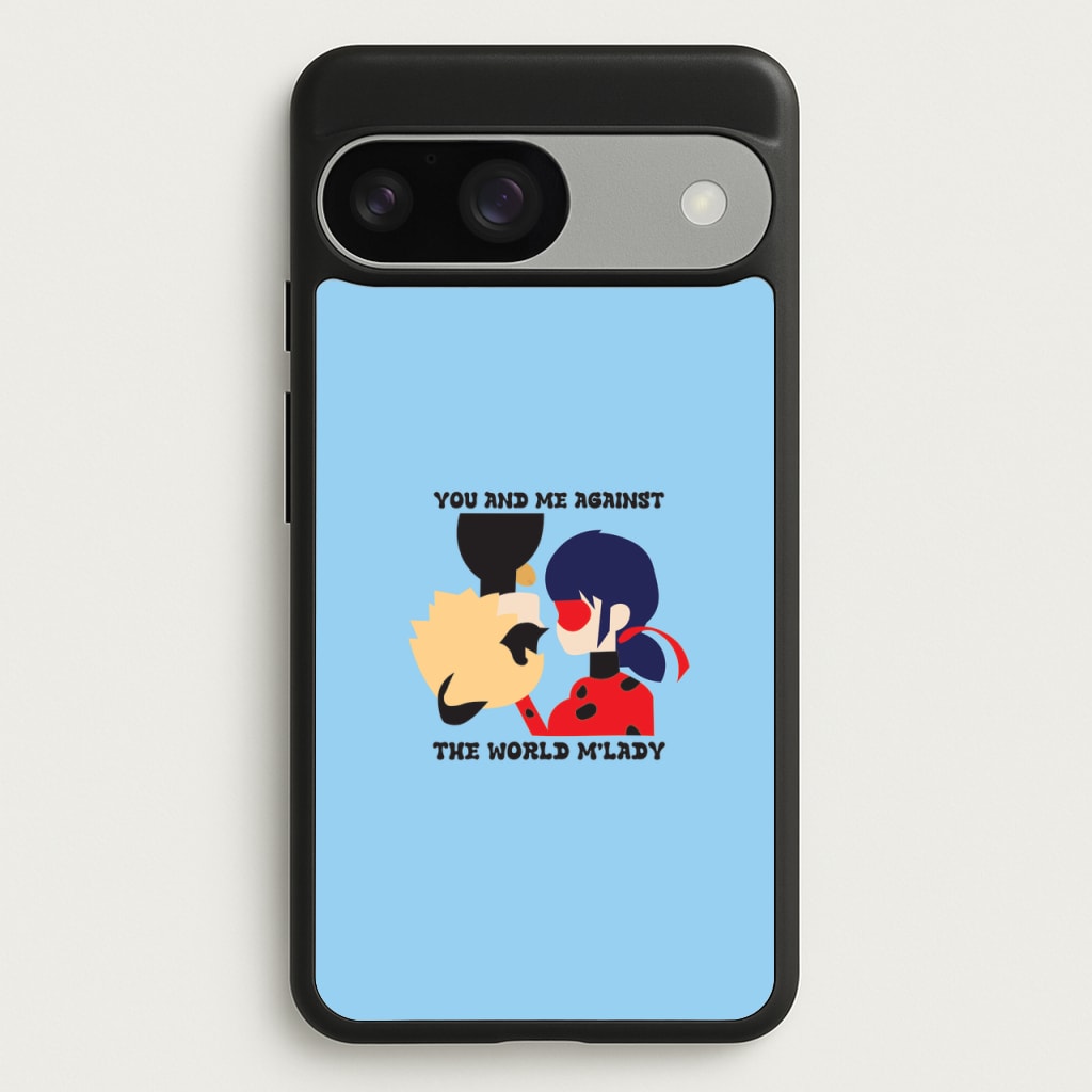 You And Me Against The World M'lady - Miraculous Phone Case for Google Pixel 9 / 9 Pro