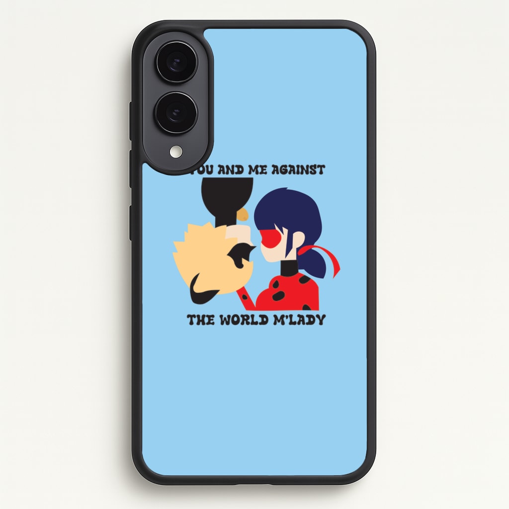 You And Me Against The World M'lady - Miraculous Phone Case for Galaxy S25 Edge
