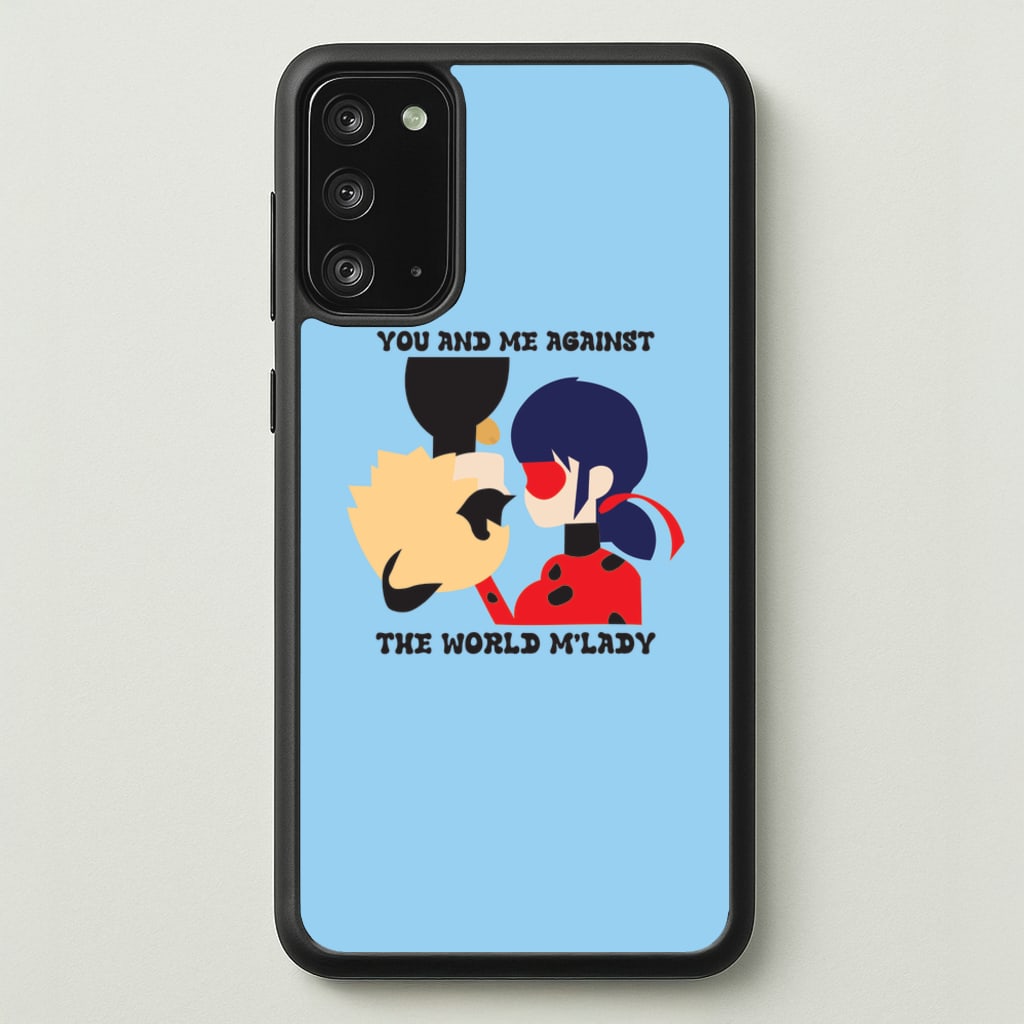 You And Me Against The World M'lady - Miraculous Phone Case for Galaxy Note 20