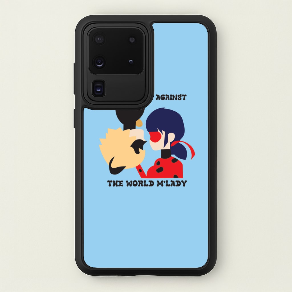 You And Me Against The World M'lady - Miraculous Phone Case for Galaxy S20 Ultra