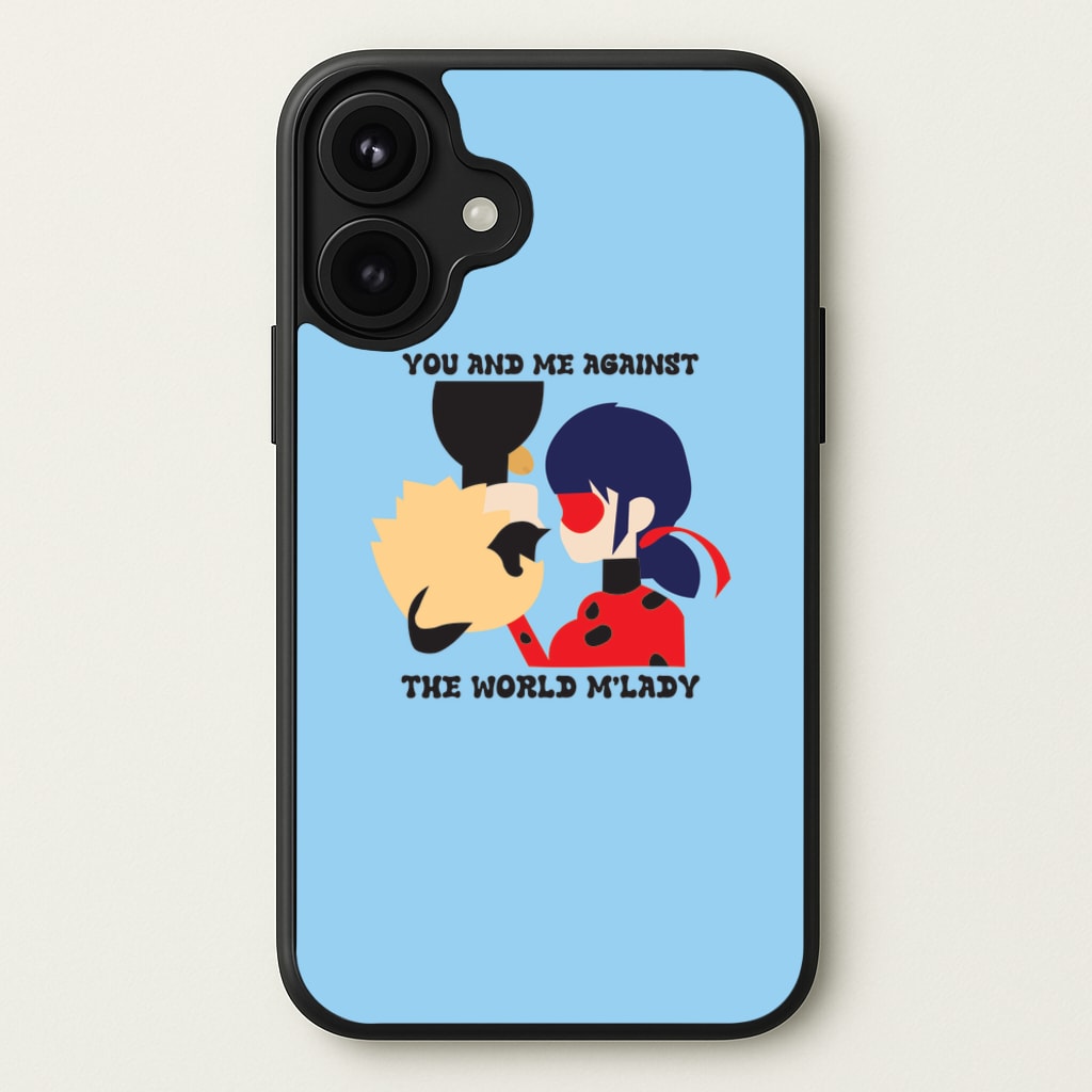 You And Me Against The World M'lady Phone Case for iPhone 17