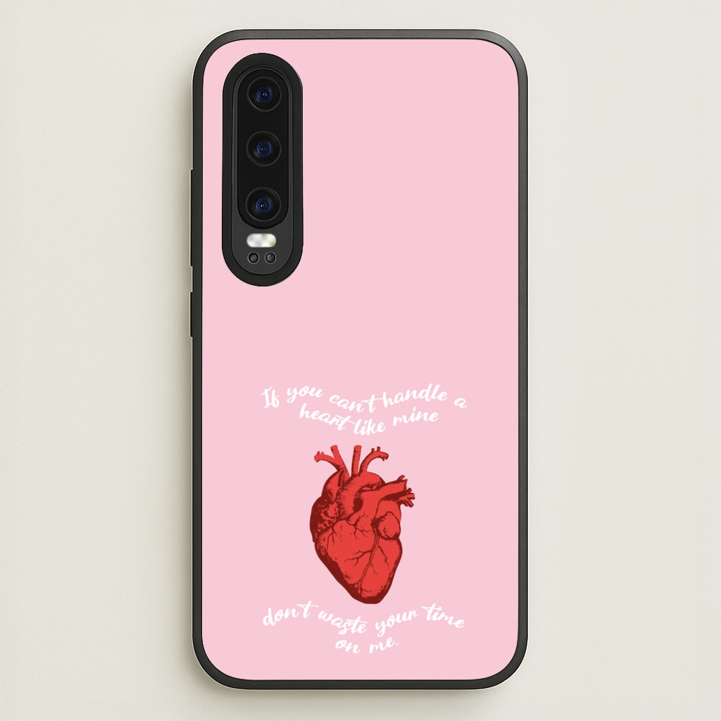 Don't Waste Your Time On Me - Melanie Martinez Phone Case for Huawei P30