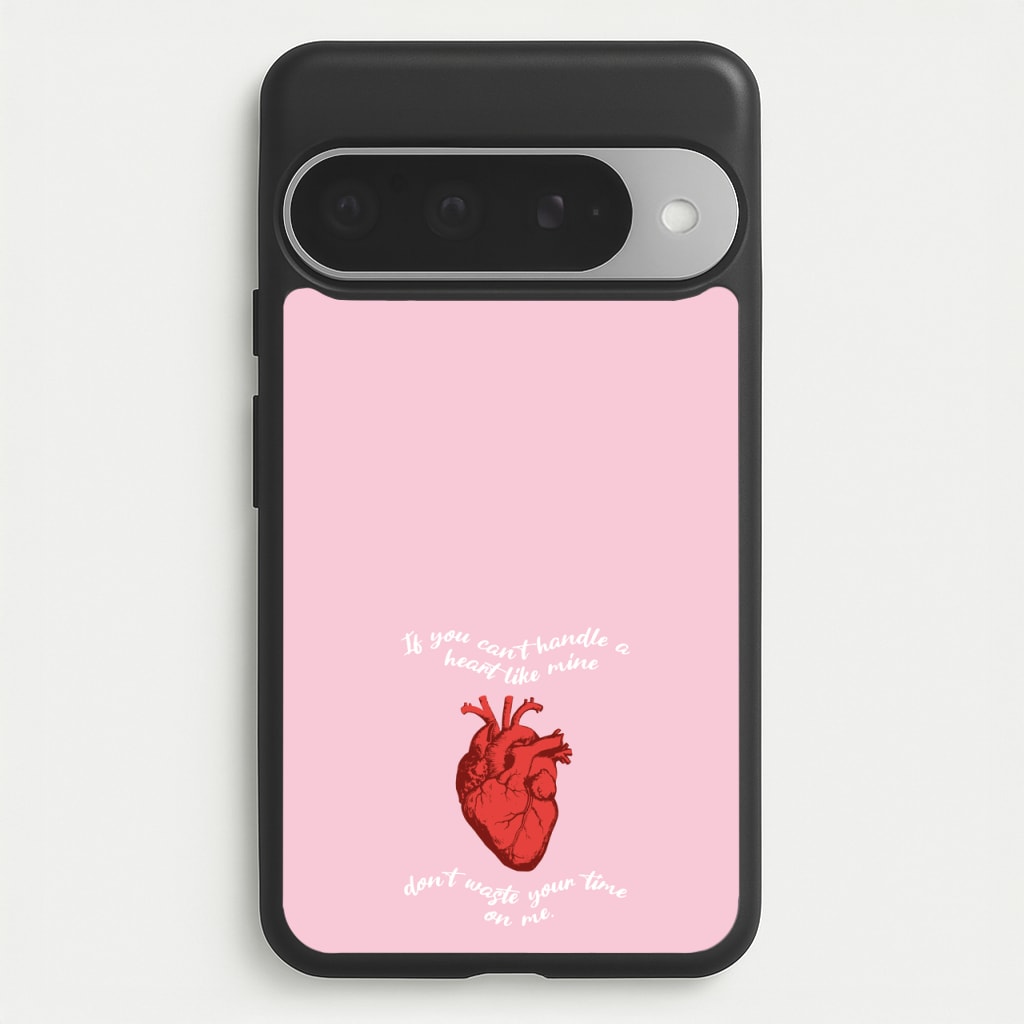 Don't Waste Your Time On Me Phone Case for Google Pixel 10 Pro XL