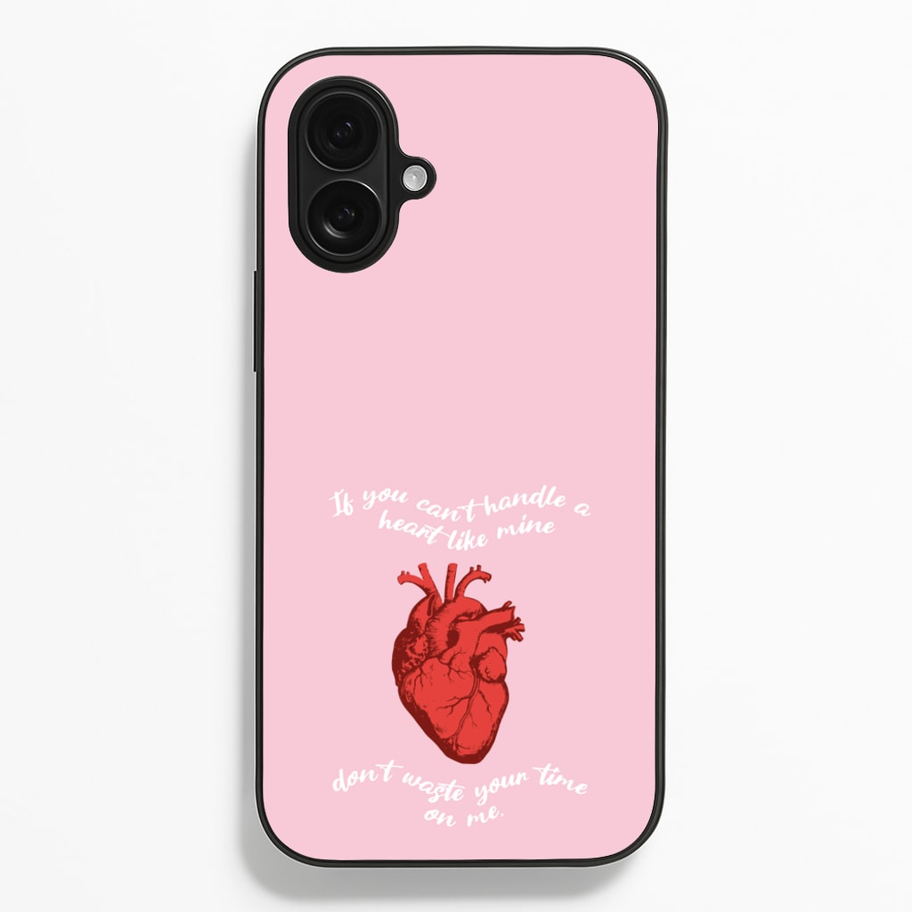 Don't Waste Your Time On Me Phone Case