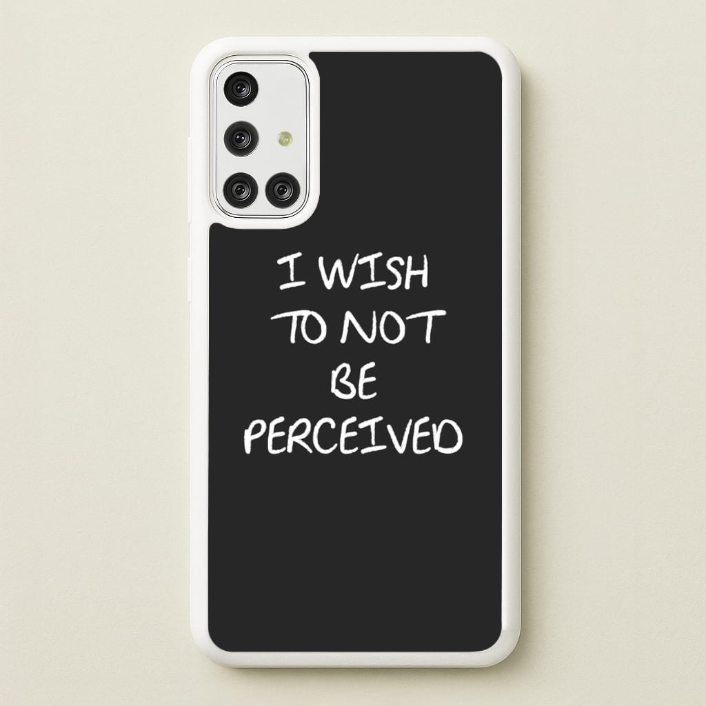 I Wish To Not Be Perceived - Melanie Martinez Phone Case for Galaxy A71