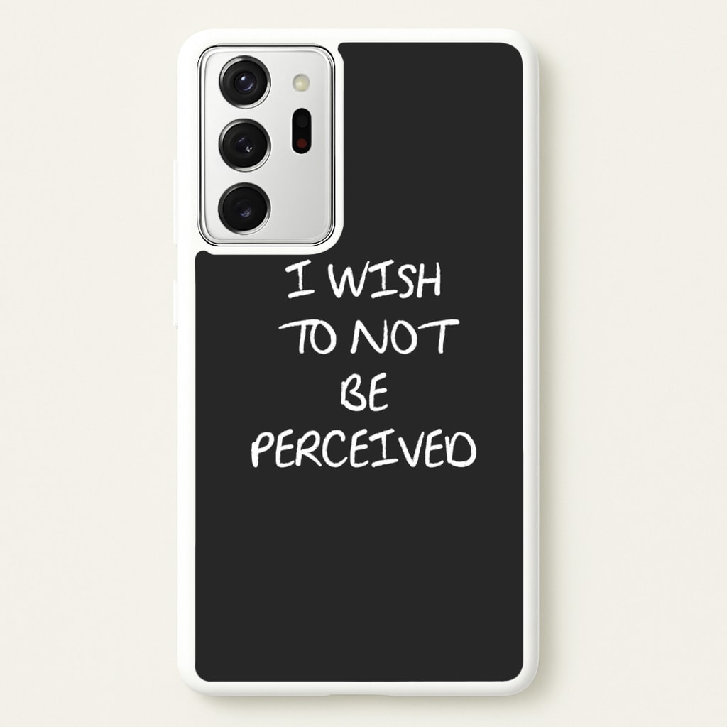I Wish To Not Be Perceived  - Melanie Martinez Phone Case for Galaxy Note 20 Ultra