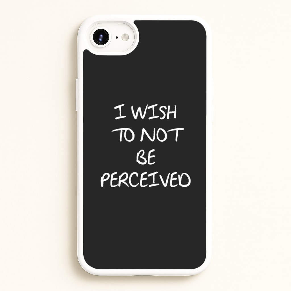 I Wish To Not Be Perceived - Melanie Martinez Phone Case for iPhone 6 / 7 / 8 / SE