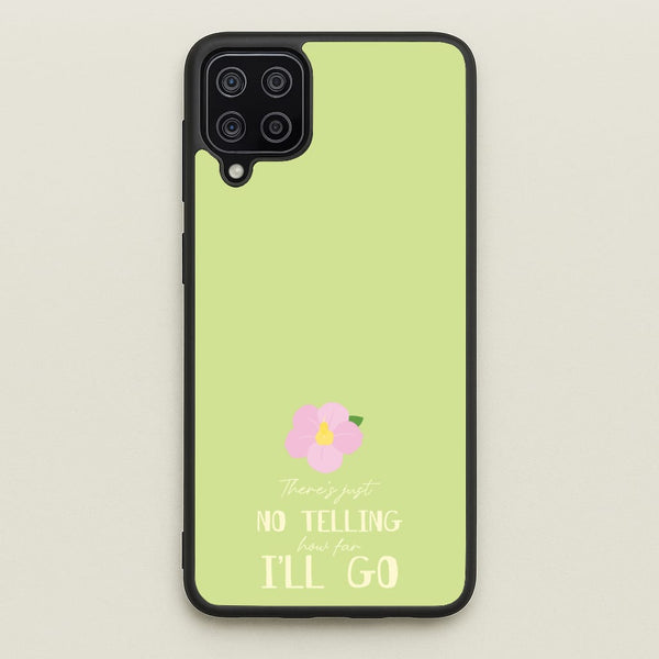 There's Just No Telling - Moana Phone Case for Galaxy A12