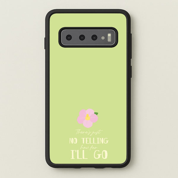 There's Just No Telling - Moana Phone Case for Galaxy S10