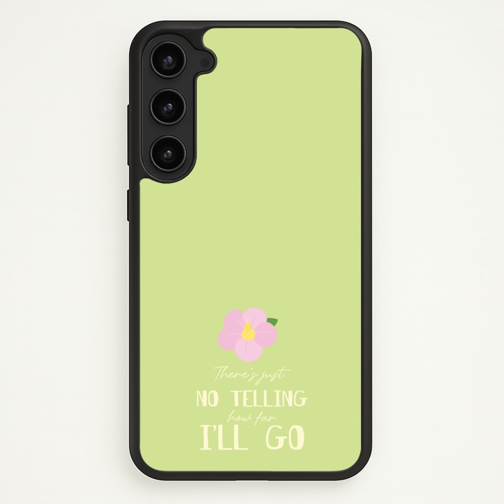 There's Just No Telling - Moana Phone Case for Galaxy S23