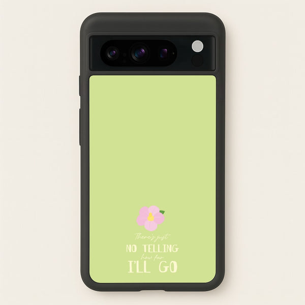 There's Just No Telling - Moana Phone Case for Google Pixel 8 Pro