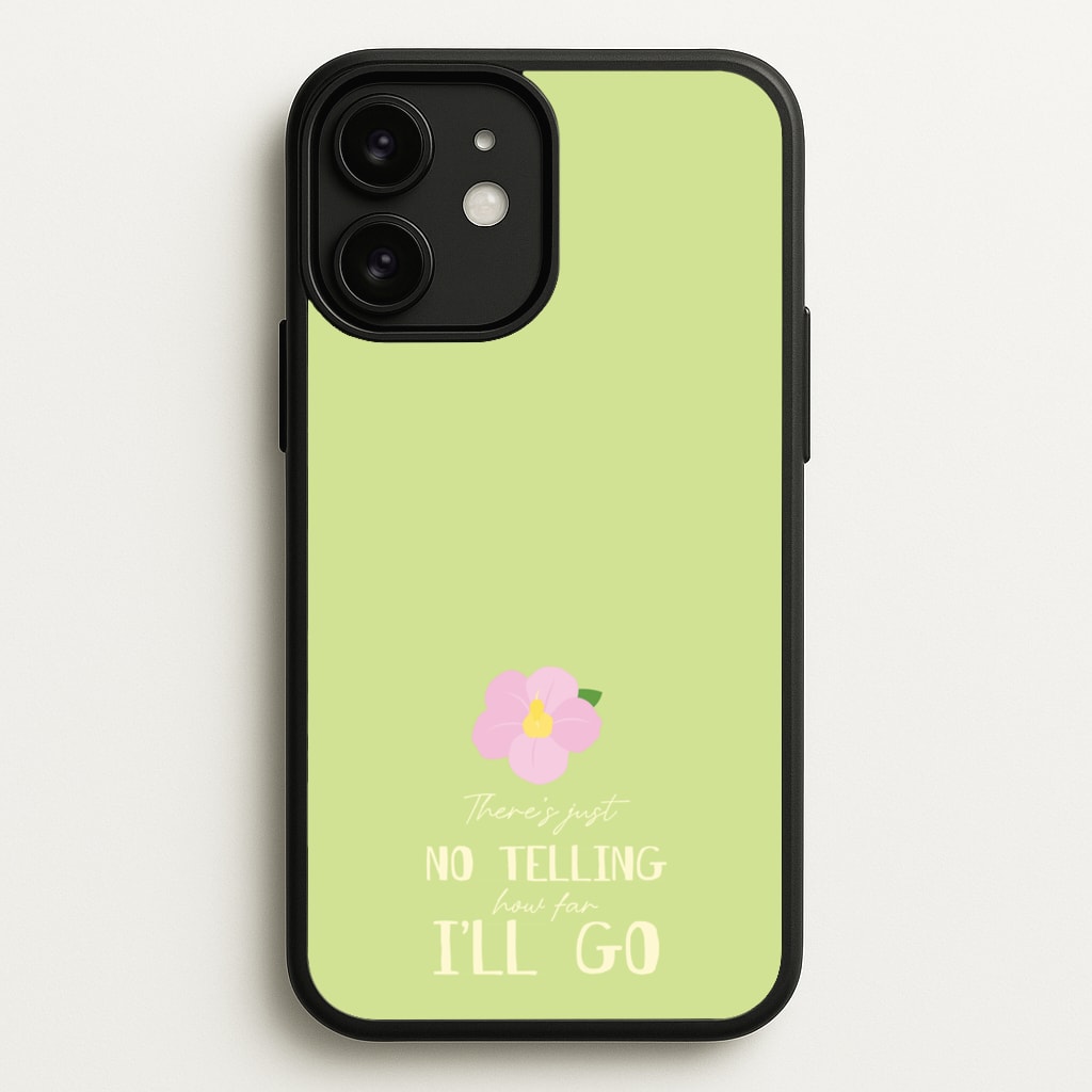 There's Just No Telling - Moana Phone Case for iPhone 11