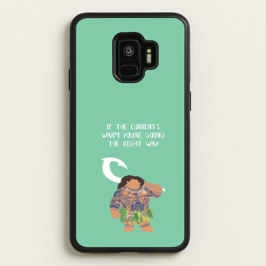 If The Current's Warm - Moana Phone Case for Galaxy S9