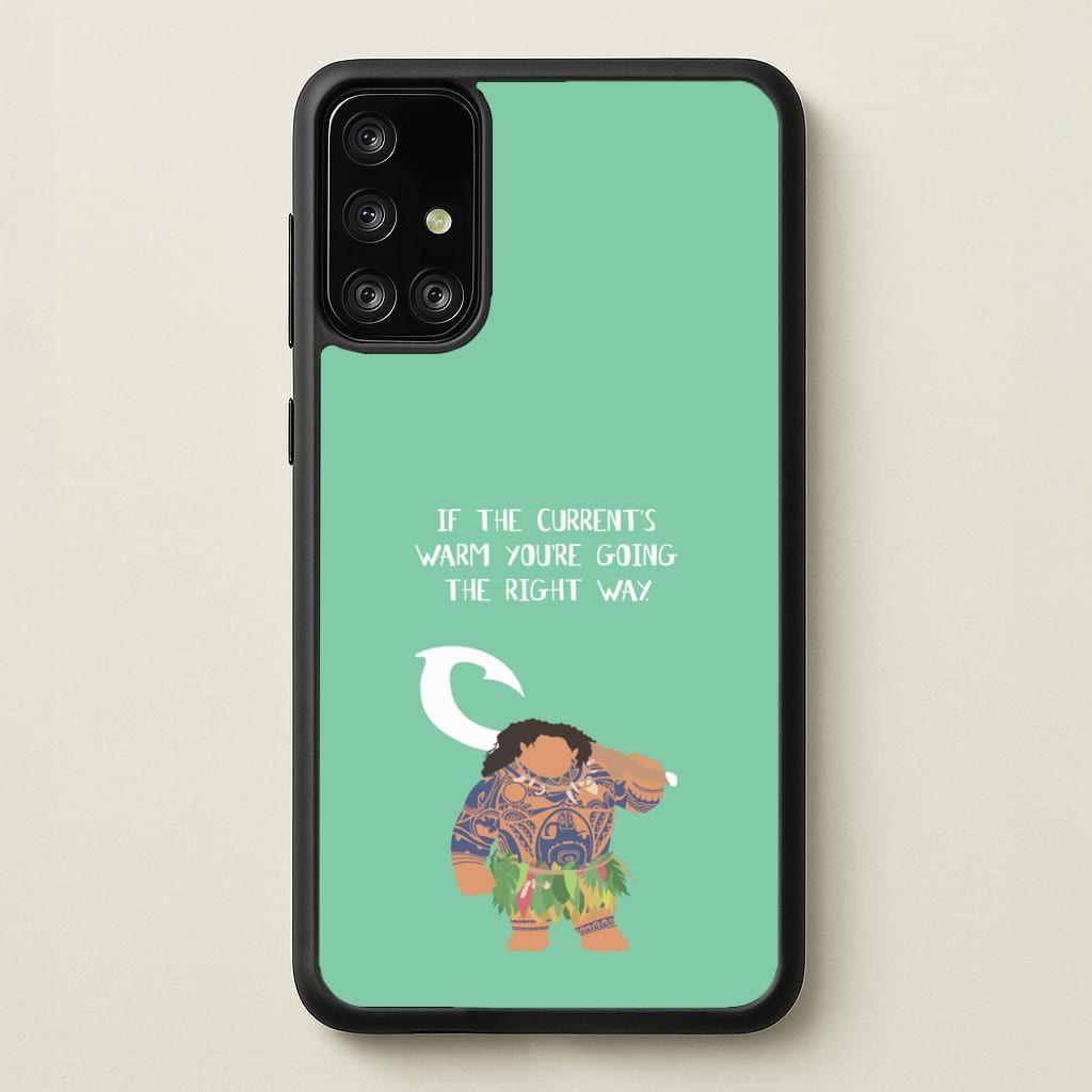 If The Current's Warm - Moana Phone Case for Galaxy A71