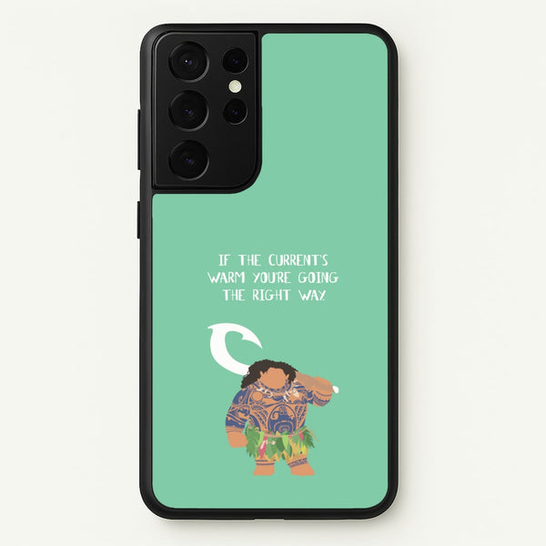 If The Current's Warm - Moana Phone Case for Galaxy S21 Ultra