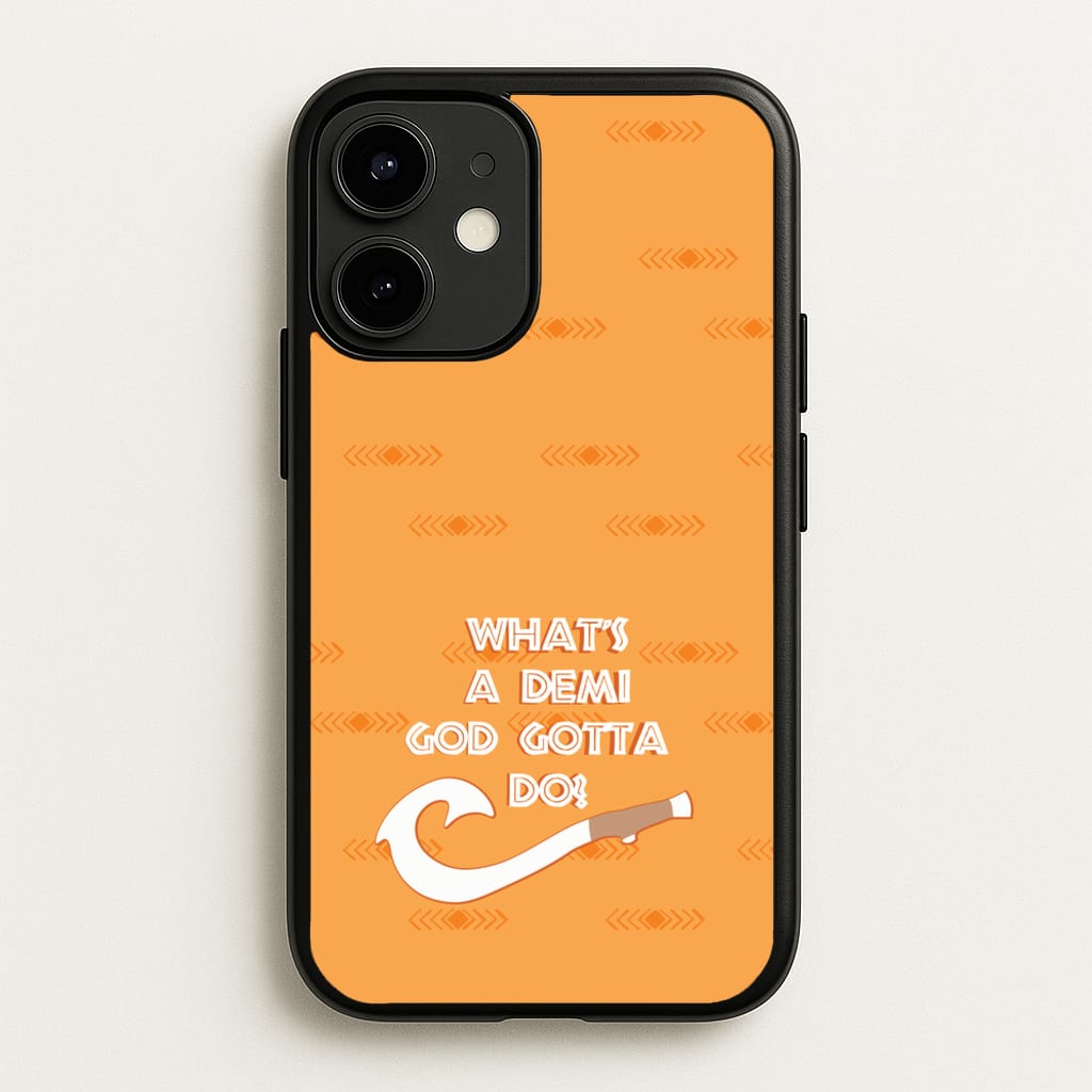 What's A Demi God - Moana Phone Case for iPhone 12 Mini