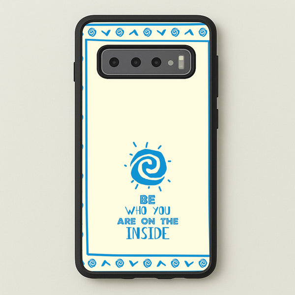 Be Who You - Moana Phone Case for Galaxy S10 Plus