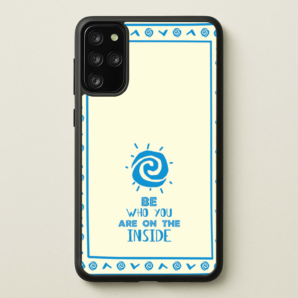 Be Who You - Moana Phone Case for Galaxy S20 Plus
