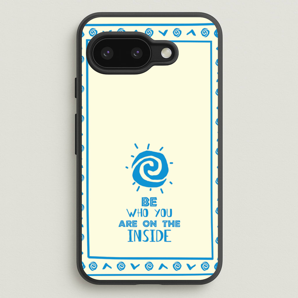 Be Who You - Moana Phone Case for Google Pixel 9a