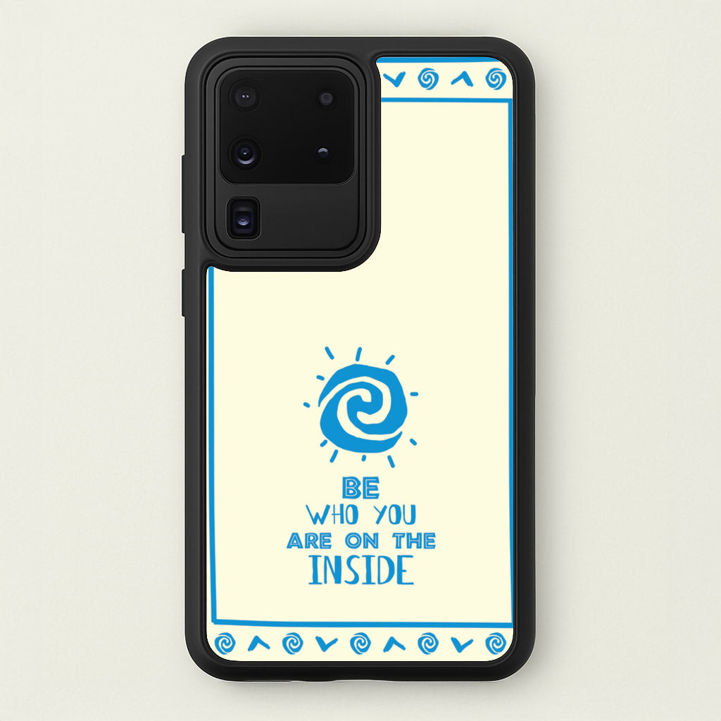 Be Who You - Moana Phone Case for Galaxy S20 Ultra