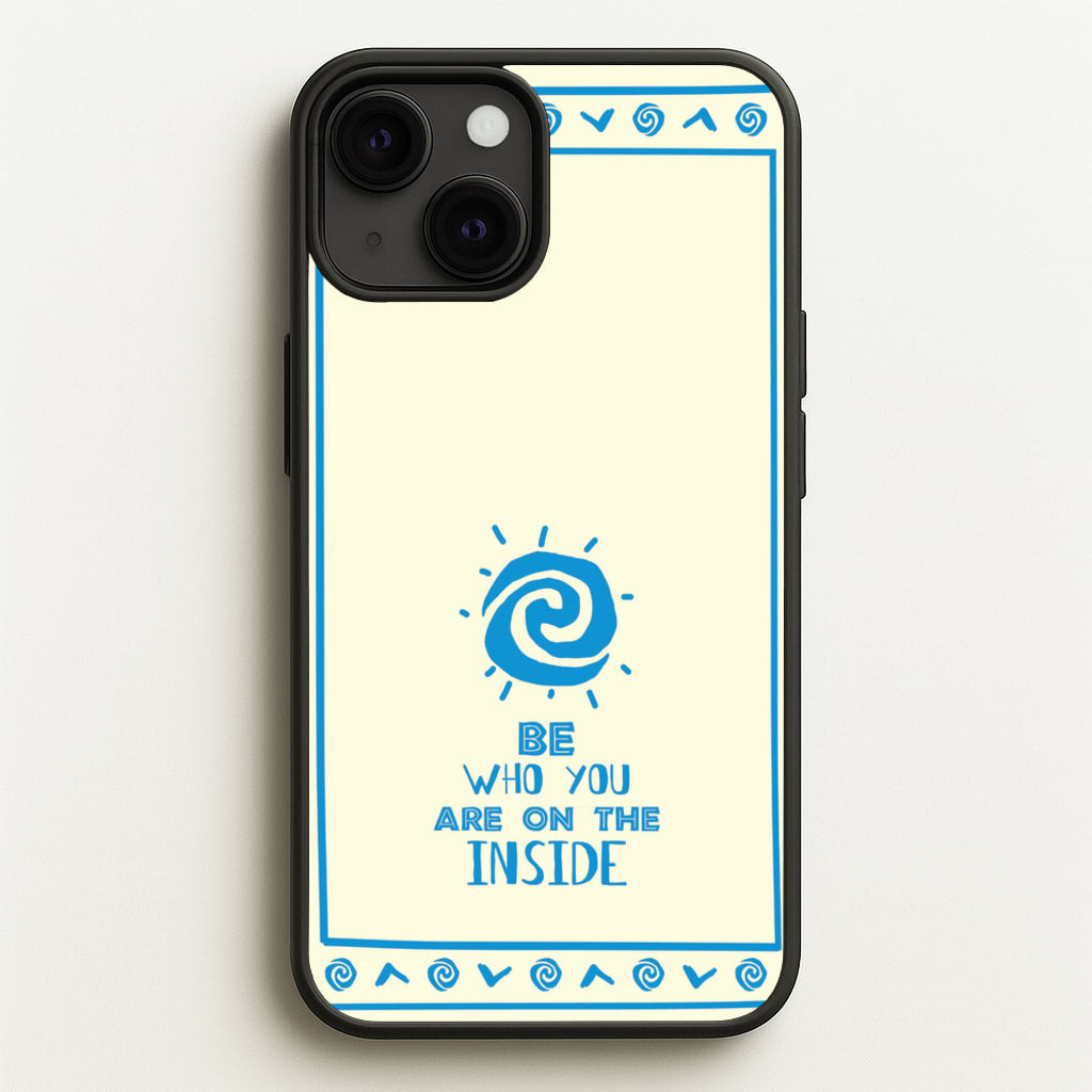 Be Who You - Moana Phone Case for iPhone 13 Mini