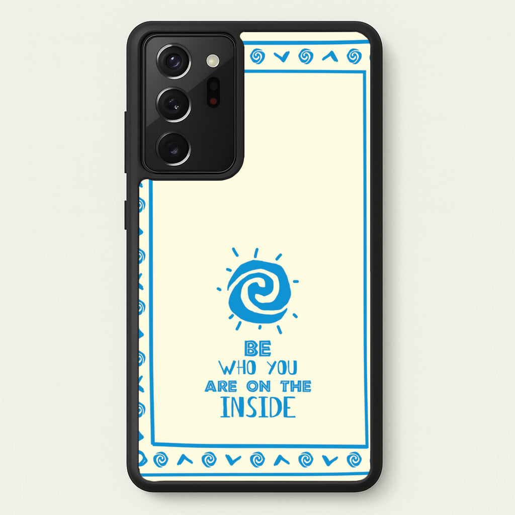 Be Who You - Moana Phone Case for Galaxy Note 20 Ultra