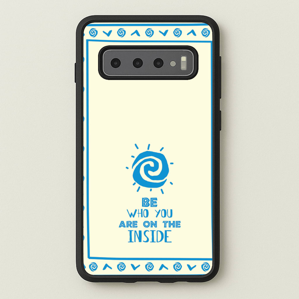 Be Who You - Moana Phone Case for Galaxy S10
