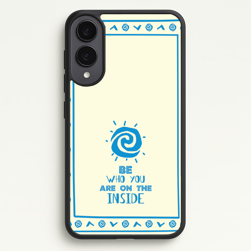 Be Who You - Moana Phone Case for Galaxy S25 Edge