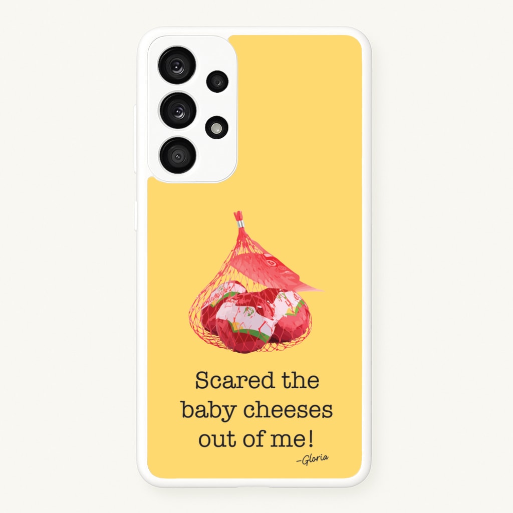 Scared The Baby Cheeses Out Of Me - Modern Family Phone Case for Galaxy A53