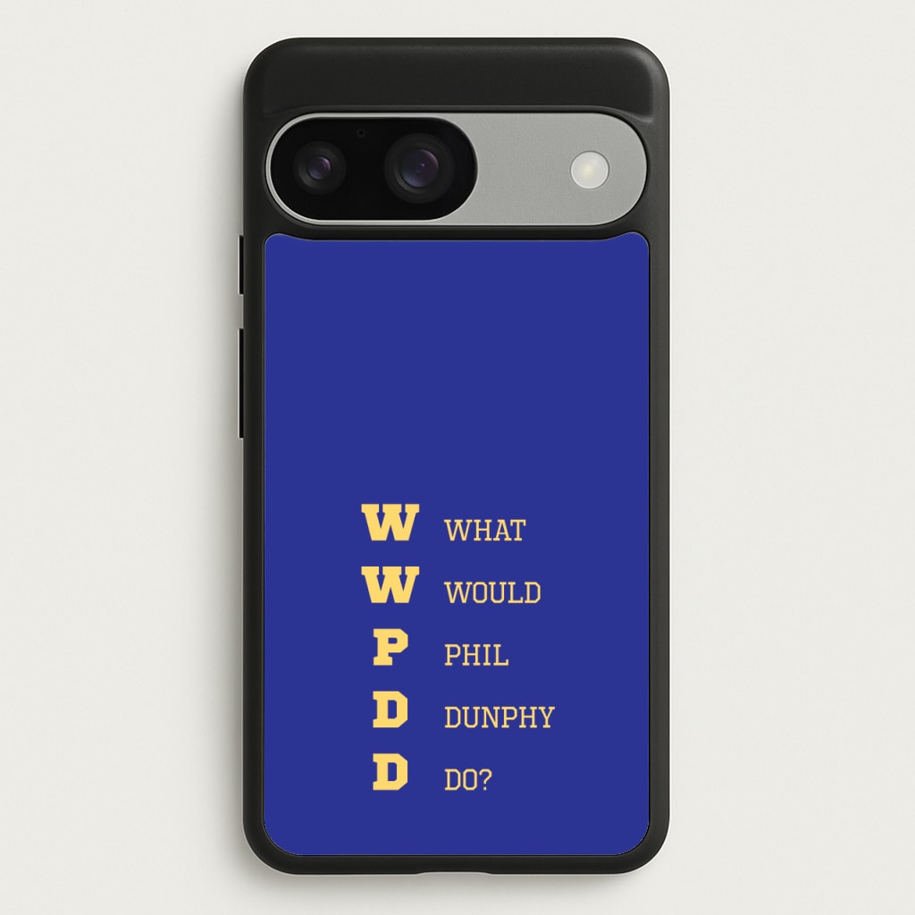 What Would Phil Do? - Modern Family Phone Case for Google Pixel 9 / 9 Pro
