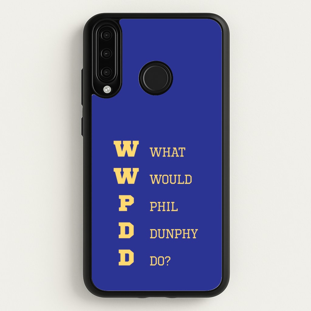 What Would Phil Do? - Modern Family Phone Case for Huawei P30 Lite