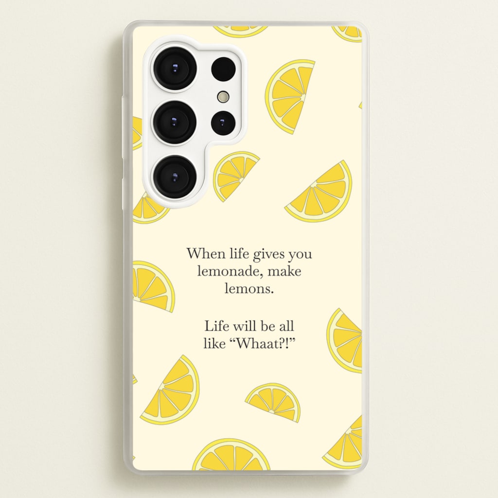 When Life Gives You Lemonade, Make Lemons - Modern Family Phone Case for Galaxy S25 Ultra
