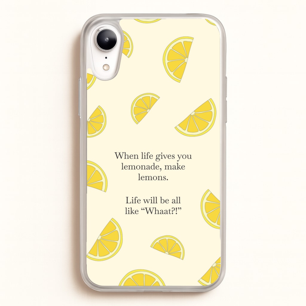When Life Gives You Lemonade, Make Lemons - Modern Family Phone Case for iPhone XR